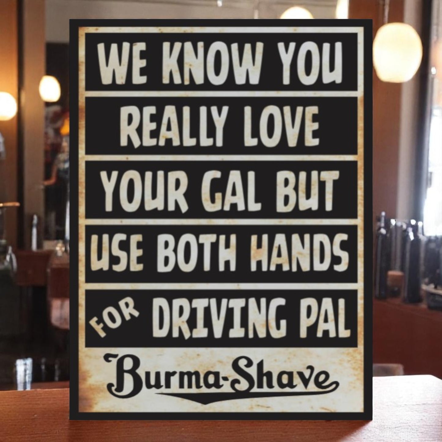 Vintage Burma Shave aluminum sign with retro slogan