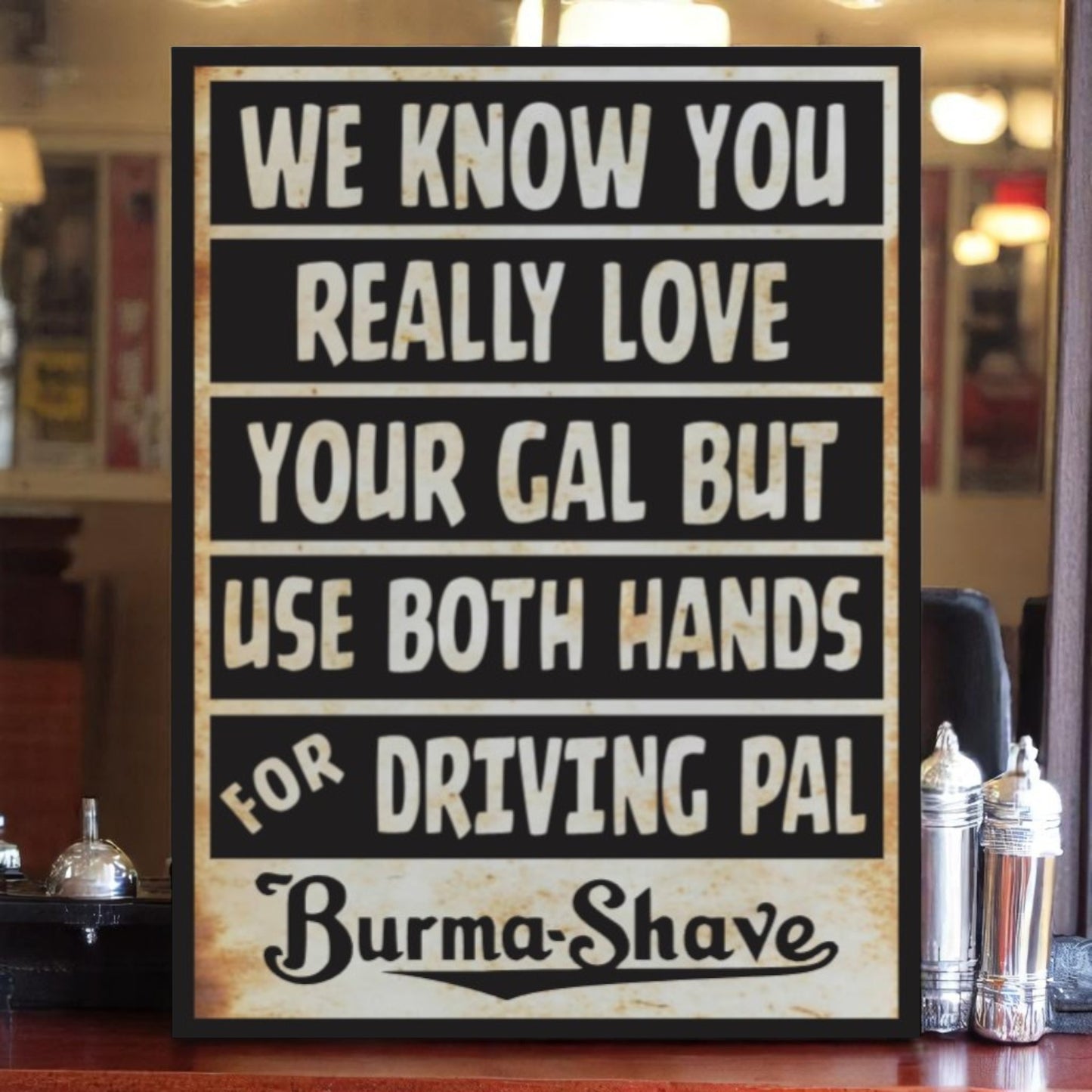 Vintage Burma Shave aluminum sign with retro slogan