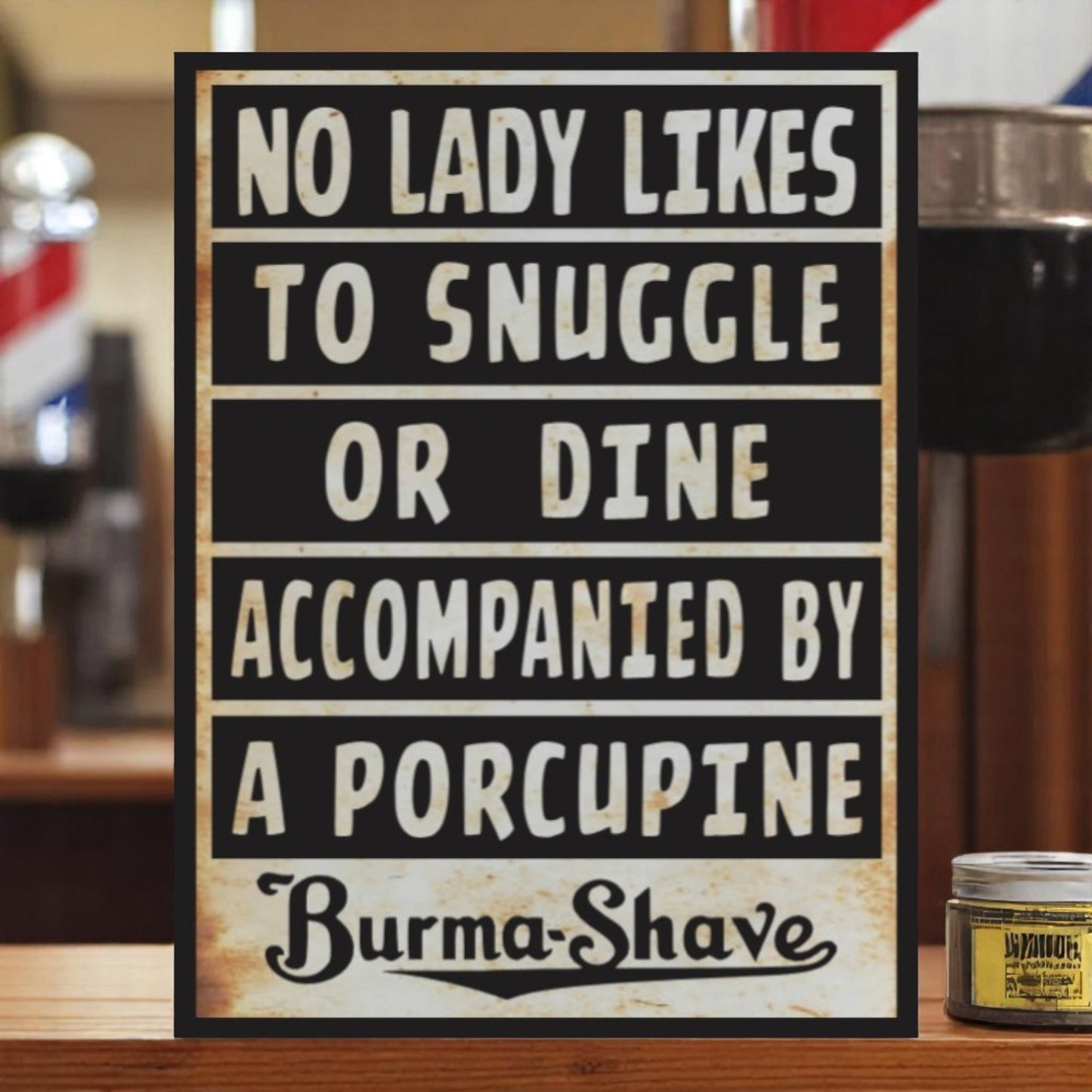 Vintage Burma Shave aluminum sign with retro slogan