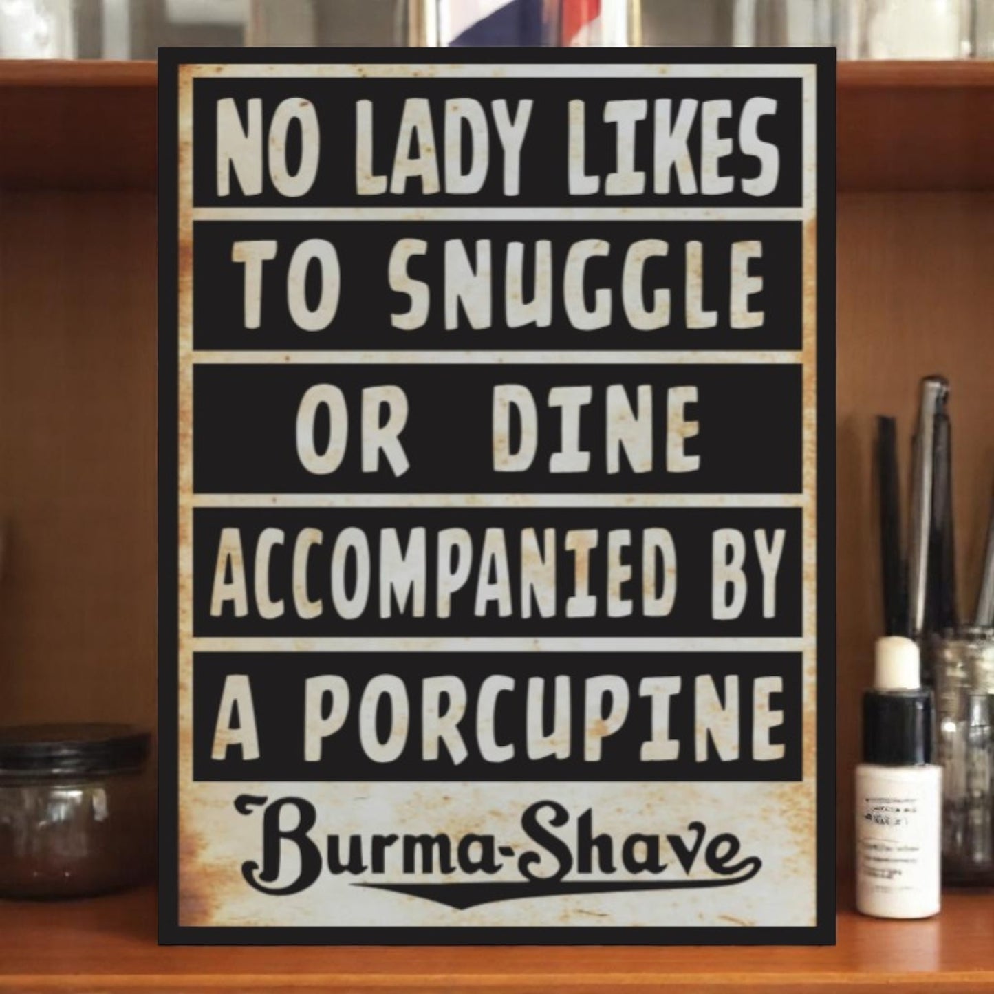 Vintage Burma Shave aluminum sign with retro slogan