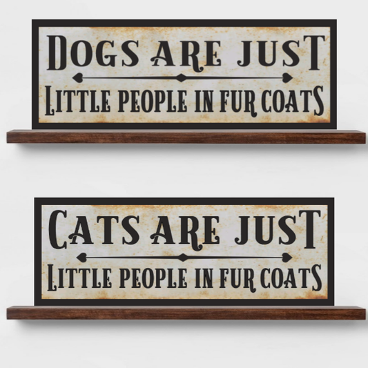 Dogs Are Just Little Little People In Fur Coats - - Wainfleet Trading Post