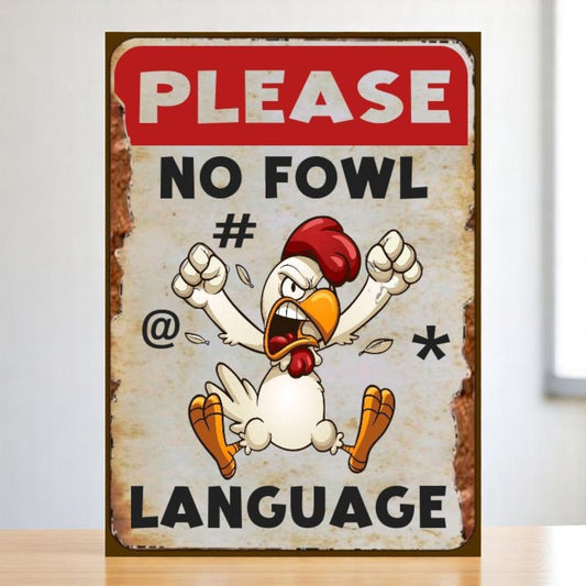 Aluminum Sign – Foul Language Zone or No Foul Language (Angry Chicken Design)