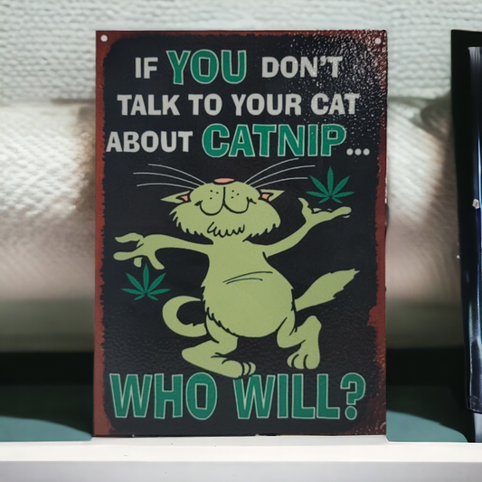 Funny handmade aluminum catnip sign featuring a playful cat design for cat lovers.