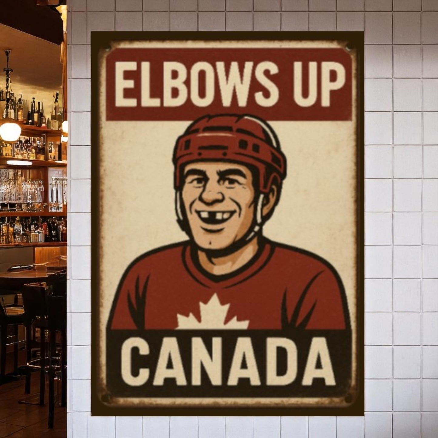 Elbows Up Canada – Metal Sign for Bar or Garage