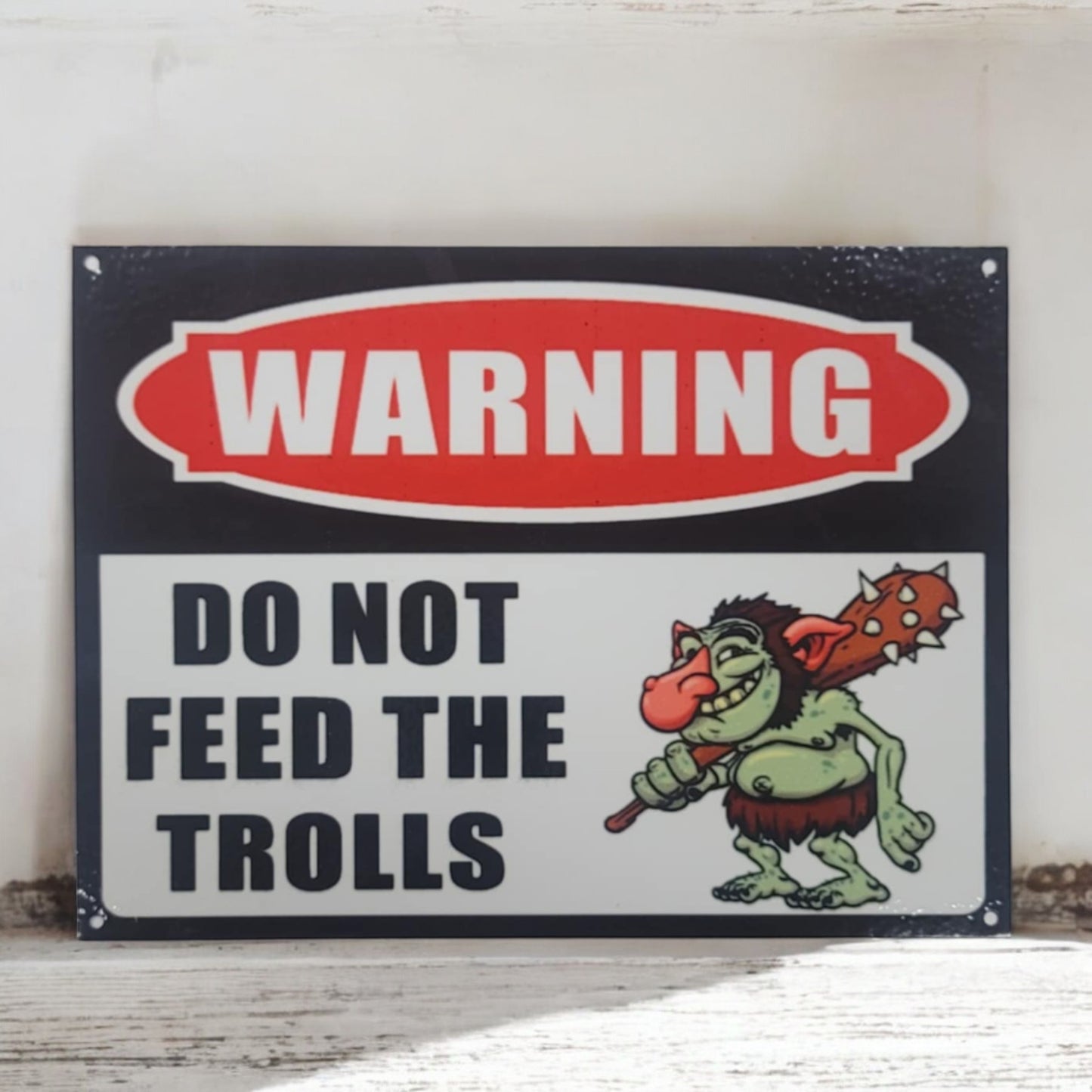 Warning Do Not Feed The Trolls Sign