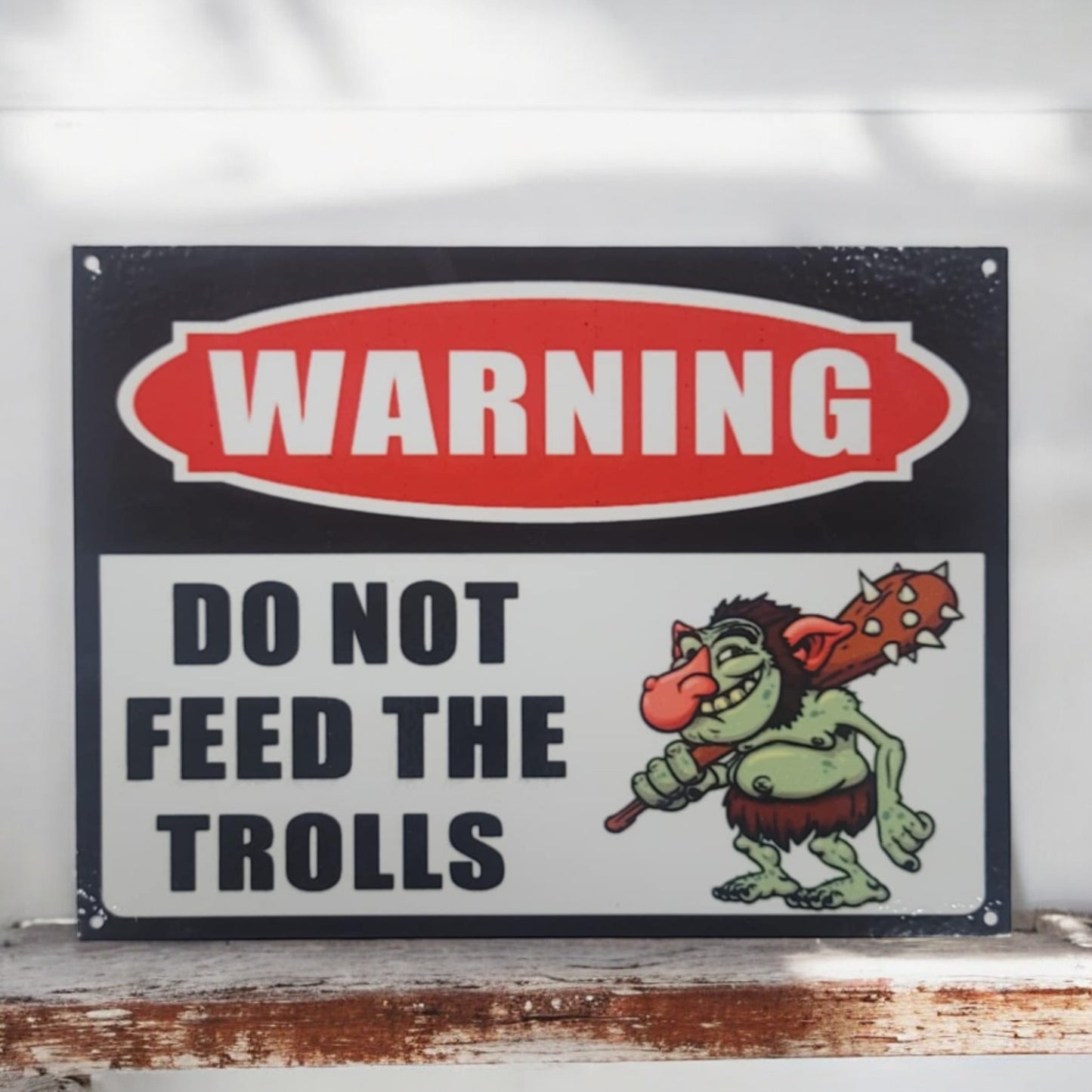 Warning Do Not Feed The Trolls Sign