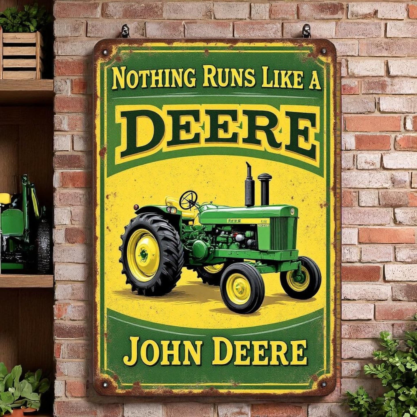 Nothing Runs Like A Deere John Deere Tractor Sign