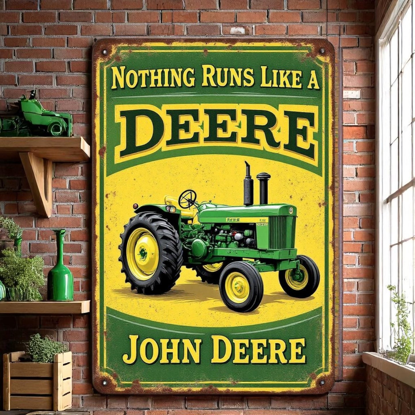 Nothing Runs Like A Deere John Deere Tractor Sign