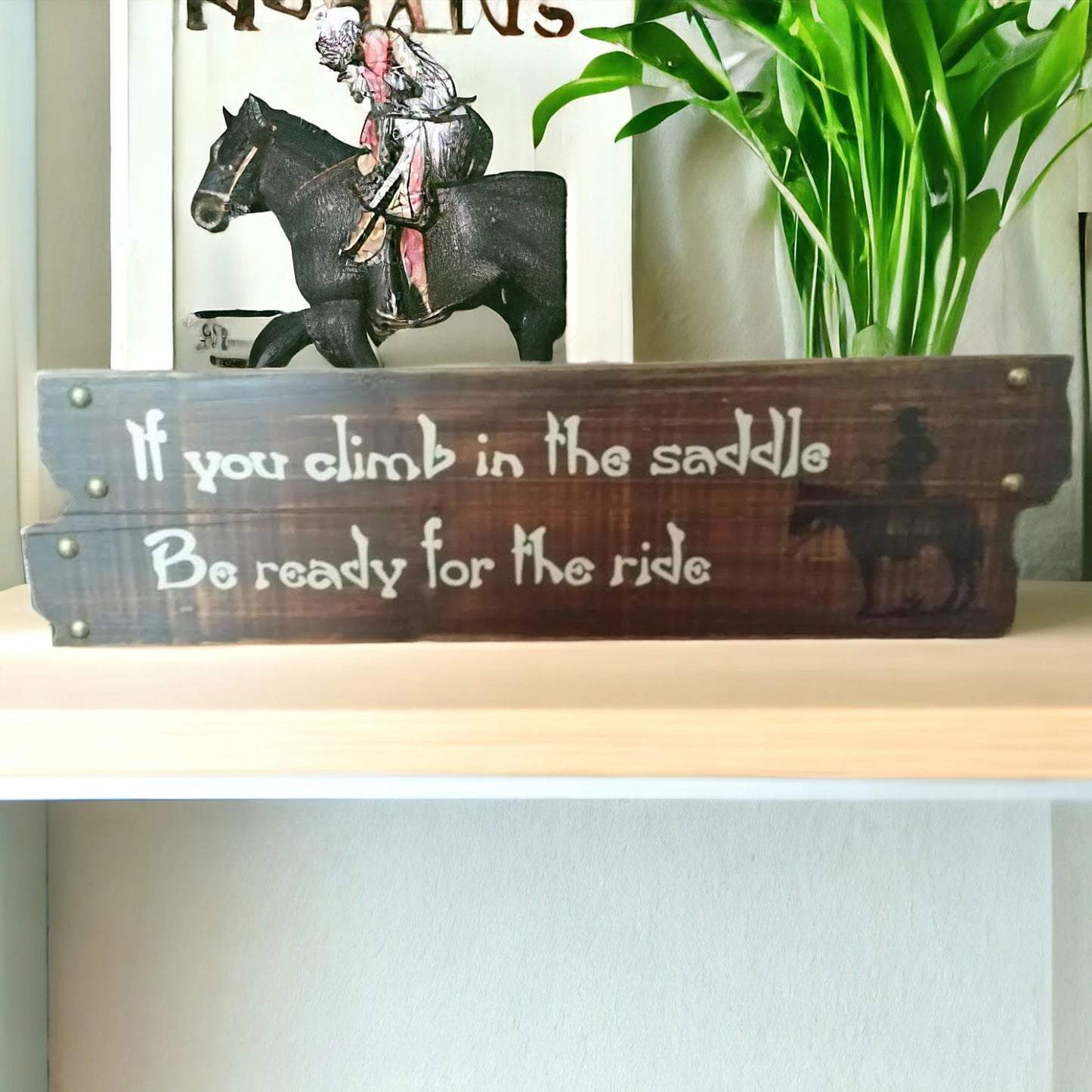 wooden sign cowboy quote sign