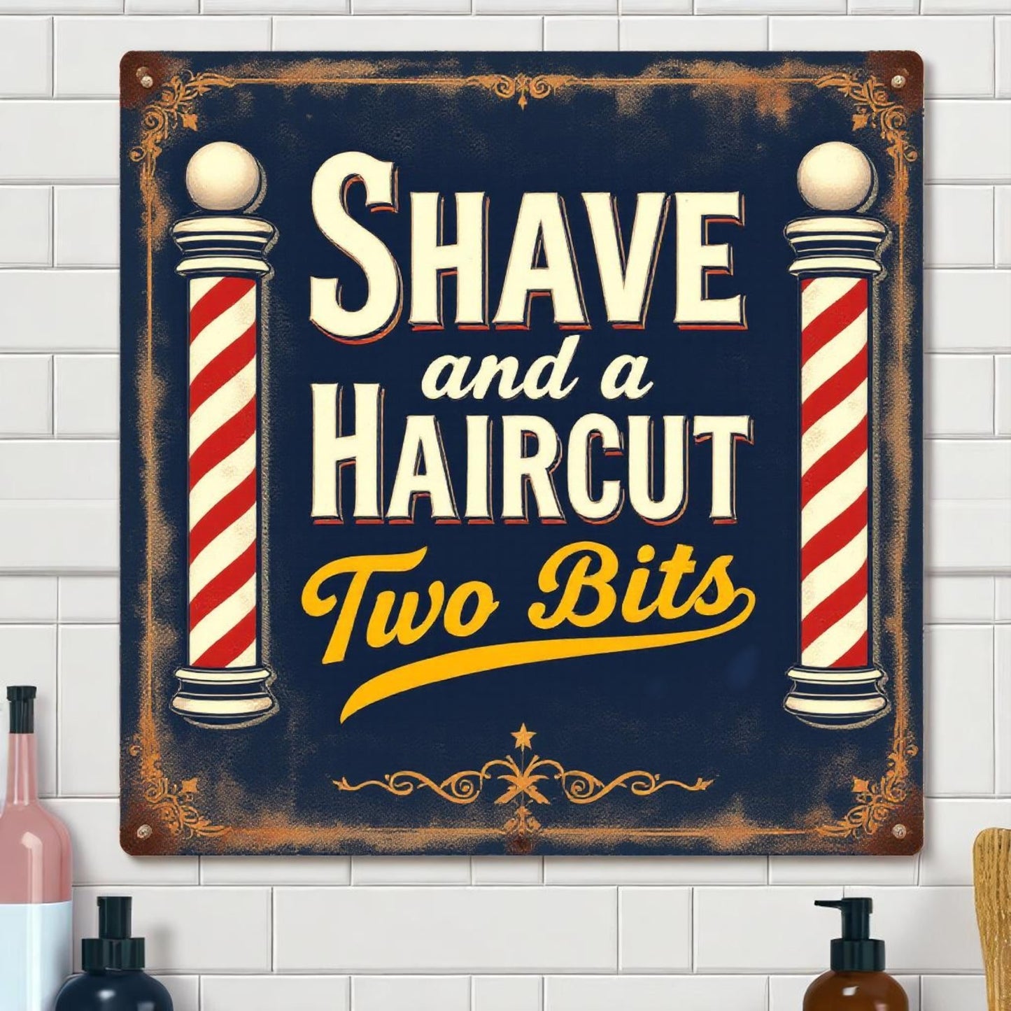 Shave and a Haircut Two Bits Metal Barber Sign – Handmade Vintage Style
