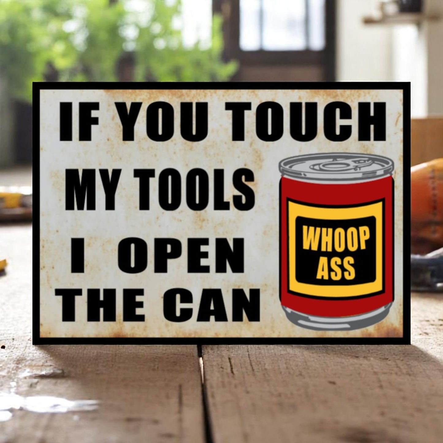 dont touch my tools sign