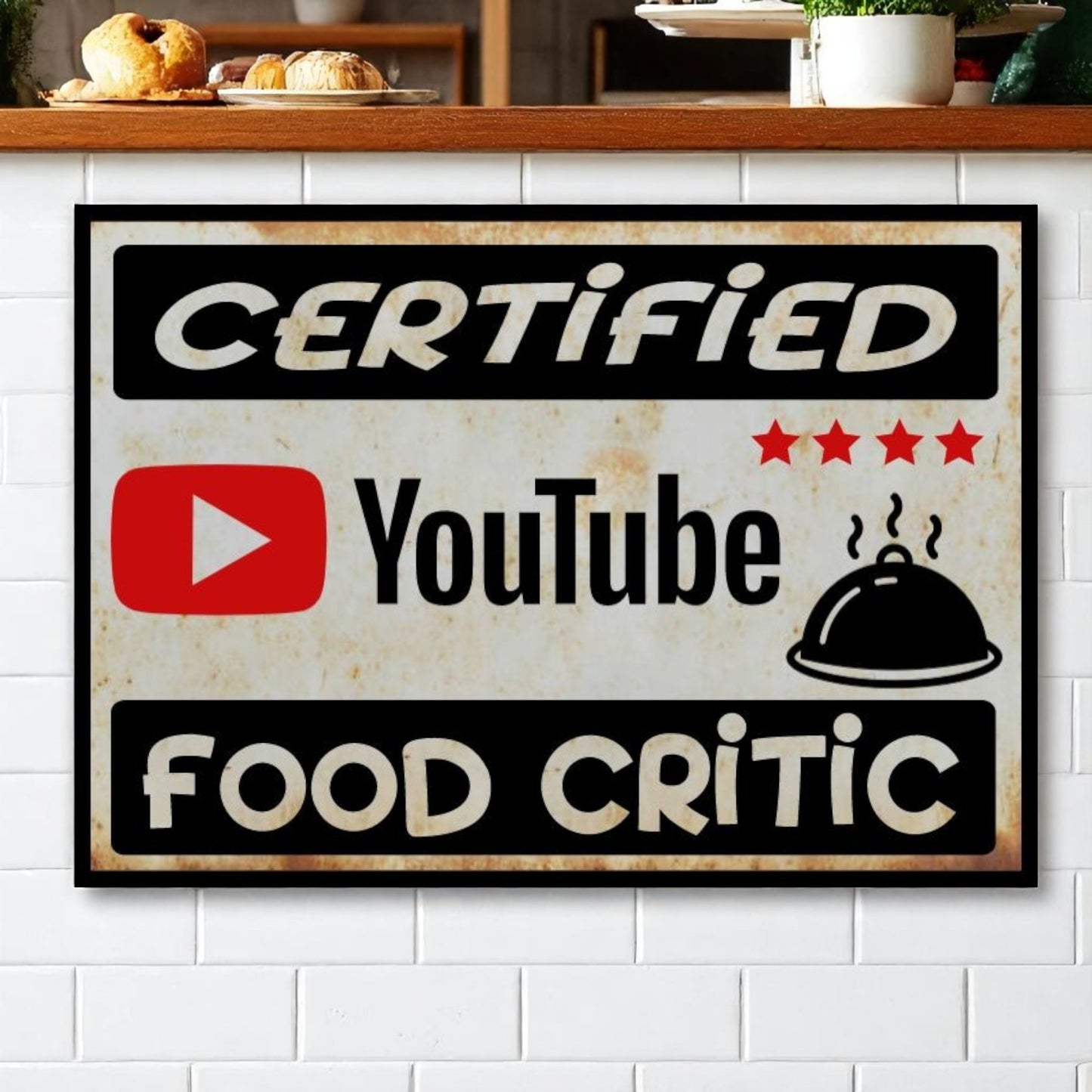 YouTube Certified YouTube Food Critic Sign – Handmade Wall Art