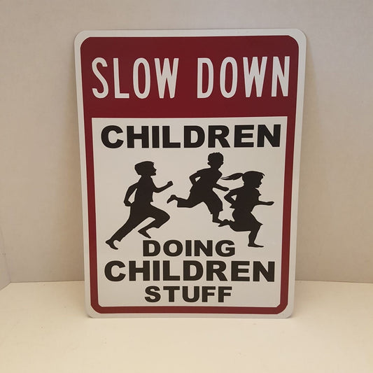 slow down children doing children stuff playground / yard sign