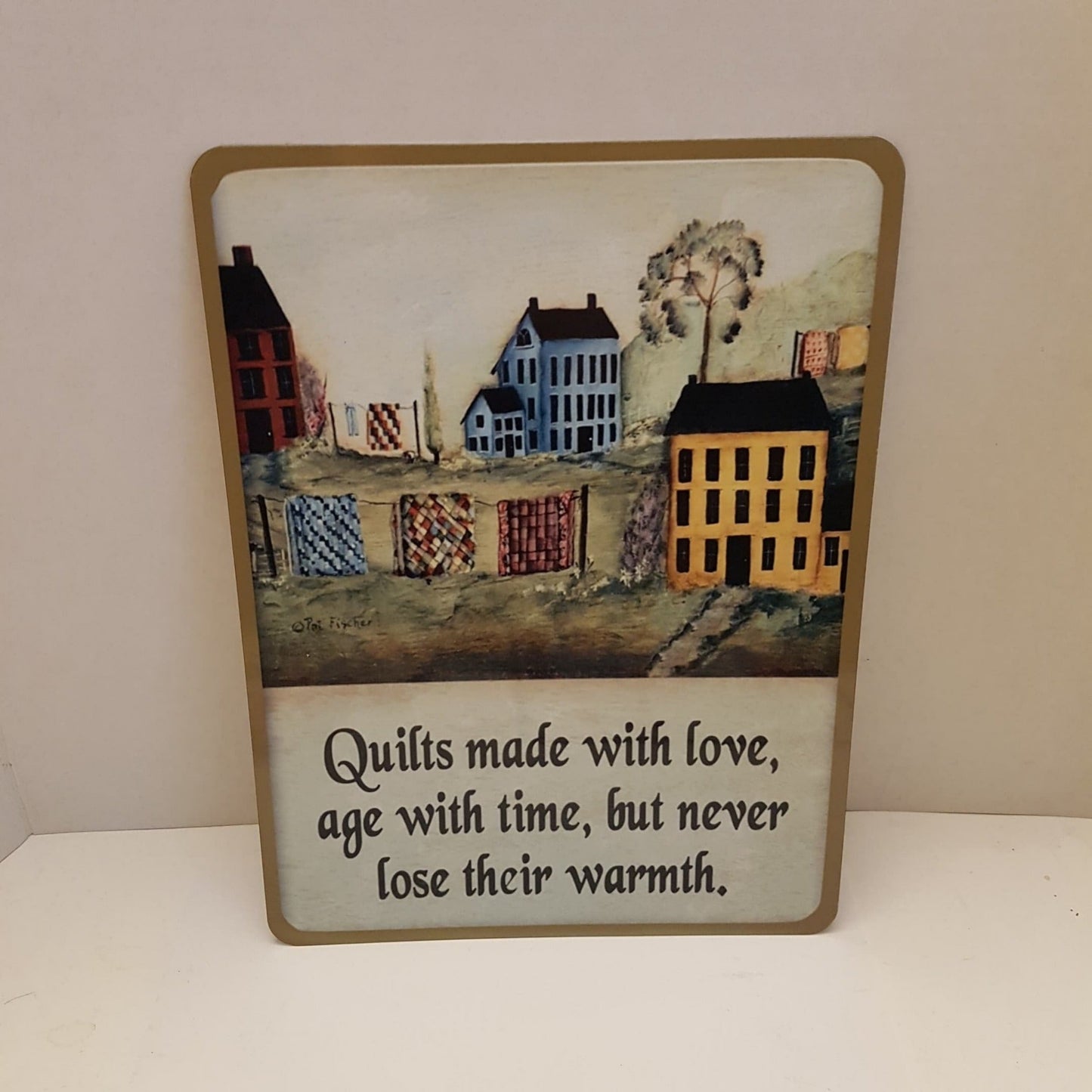 sign quilts made with love age with time , but never lose their warmth folk art