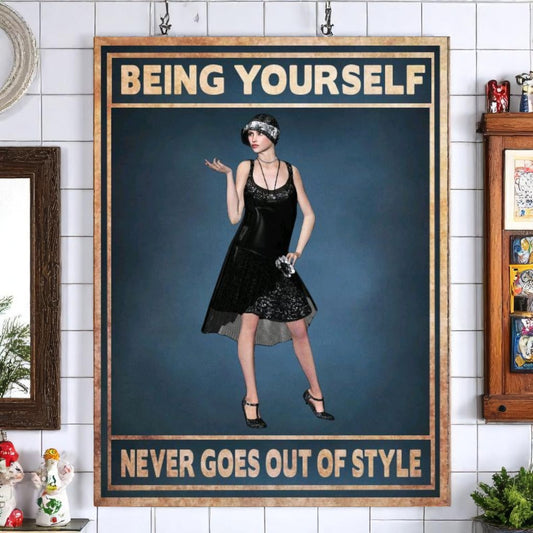 Flapper Style Aluminum Sign – “Being Yourself Never Goes Out of Style”