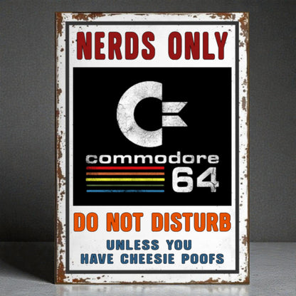 Vintage-style sign with Commodore 64 logo and humorous text on a dark background