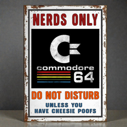 Vintage-style sign with Commodore 64 logo and humorous text on a dark background