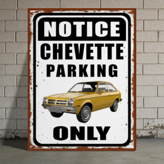 Vintage-style sign with a yellow Chevette car and text 'Notice Chevette Parking Only' against a brick wall.