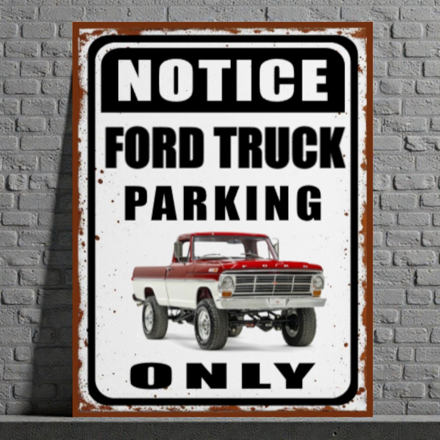 Vintage-style sign with a red Ford truck and text 'Notice Ford Truck Parking Only' on a brick wall background.