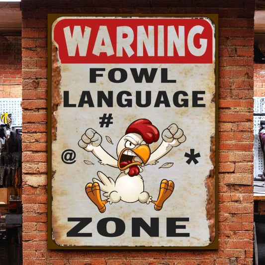 Aluminum Sign – Foul Language Zone or No Foul Language (Angry Chicken Design)