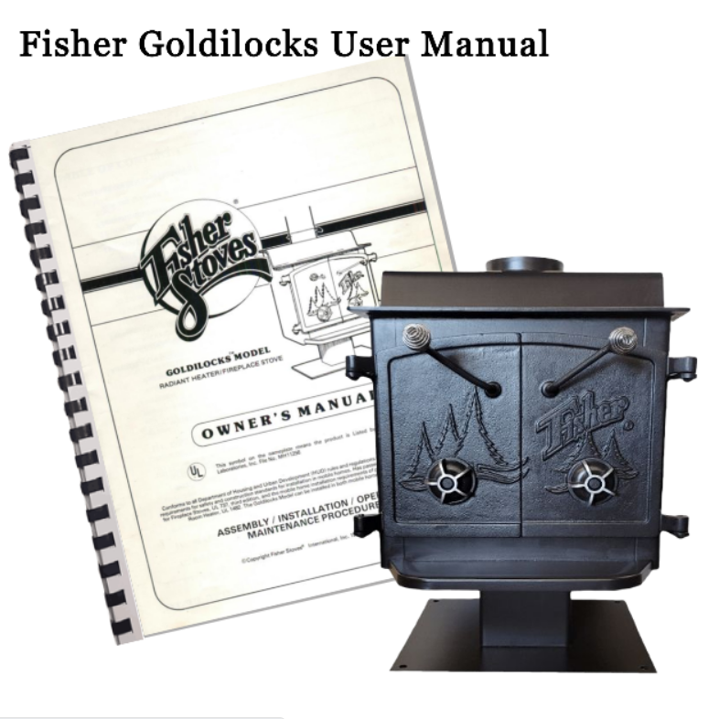 Fisher Wood Stove Manual Goldilocks – Wainfleet Trading Post
