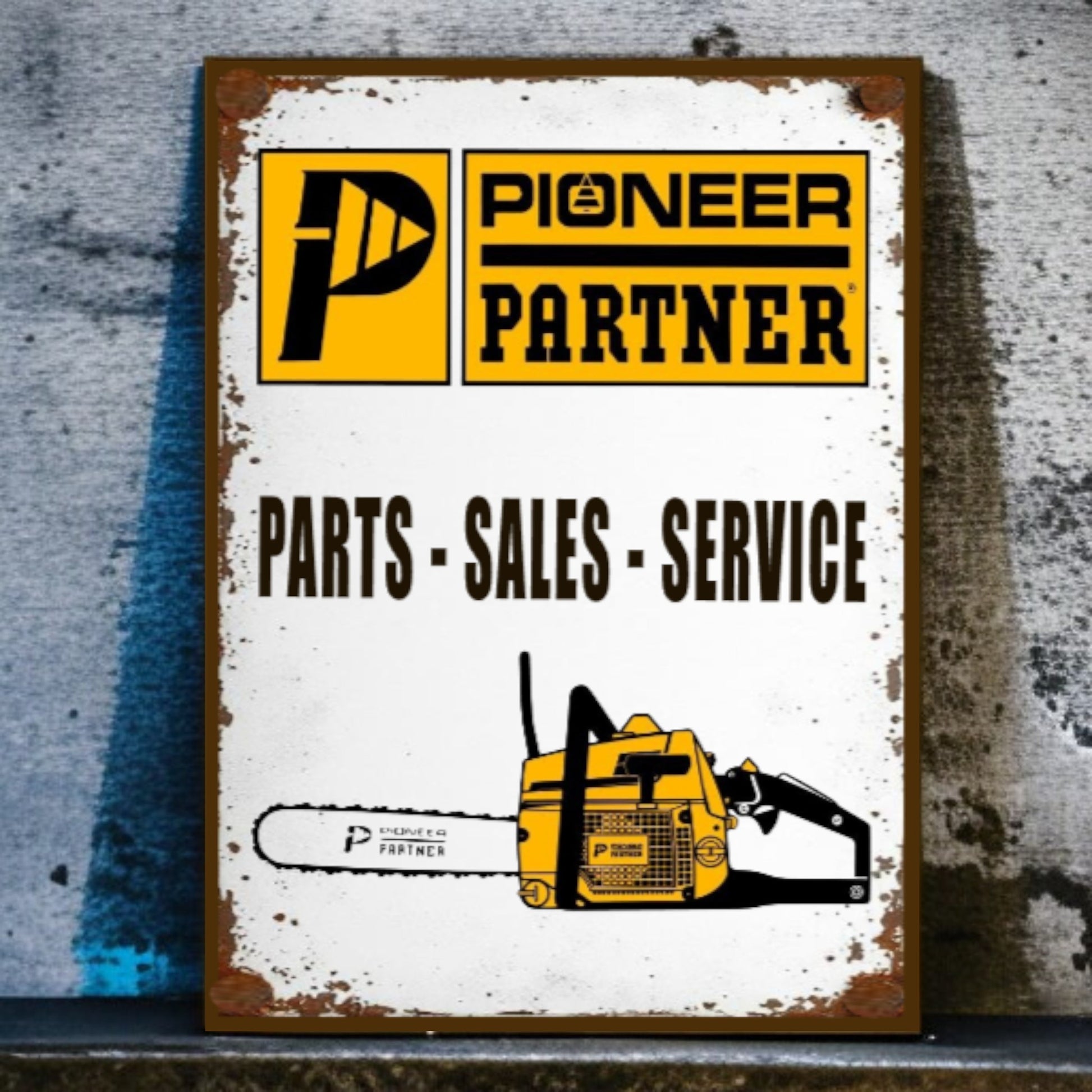 Vintage-style sign with 'Pioneer Partner' logo and chainsaw illustration on a textured background