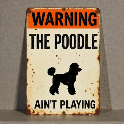 Vintage-style metal sign with a poodle graphic and text on a gray background