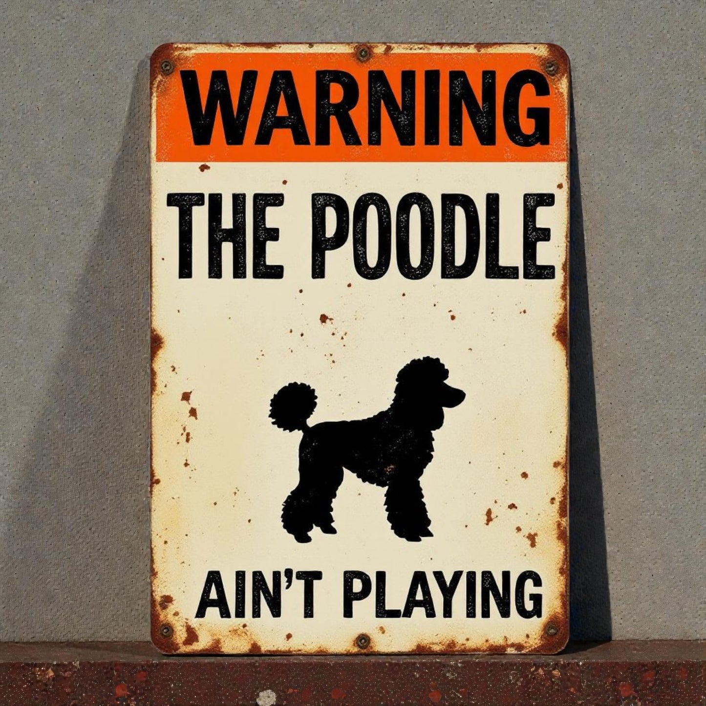 Vintage-style metal sign with a poodle silhouette and text on a gray background