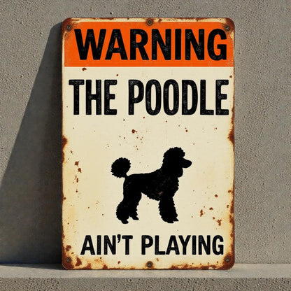 Vintage-style metal sign with a poodle illustration and text on a gray background