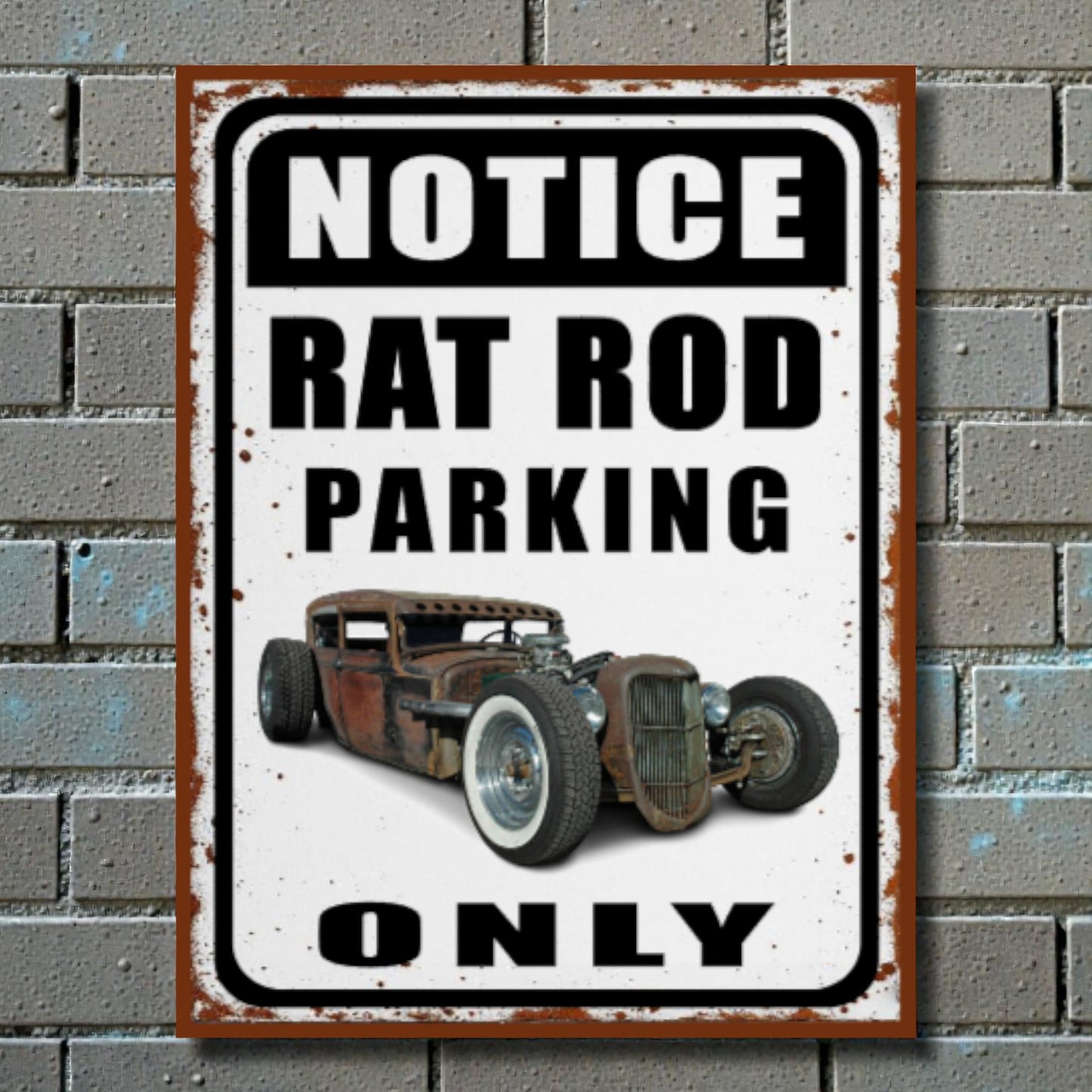 Vintage-style metal sign with a rat rod illustration and text on a brick wall background