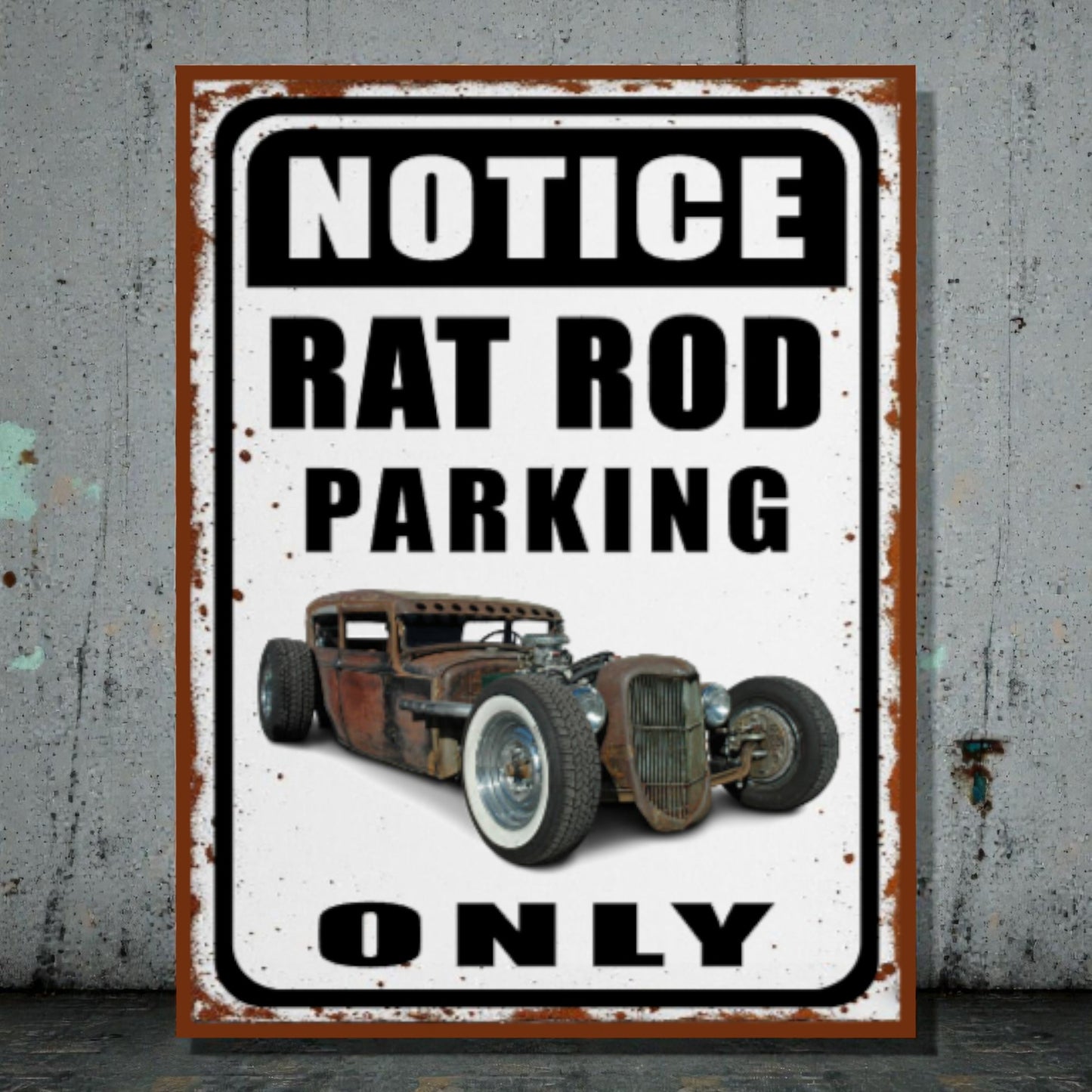 Vintage-style metal sign with a rat rod illustration and text on a textured wall background