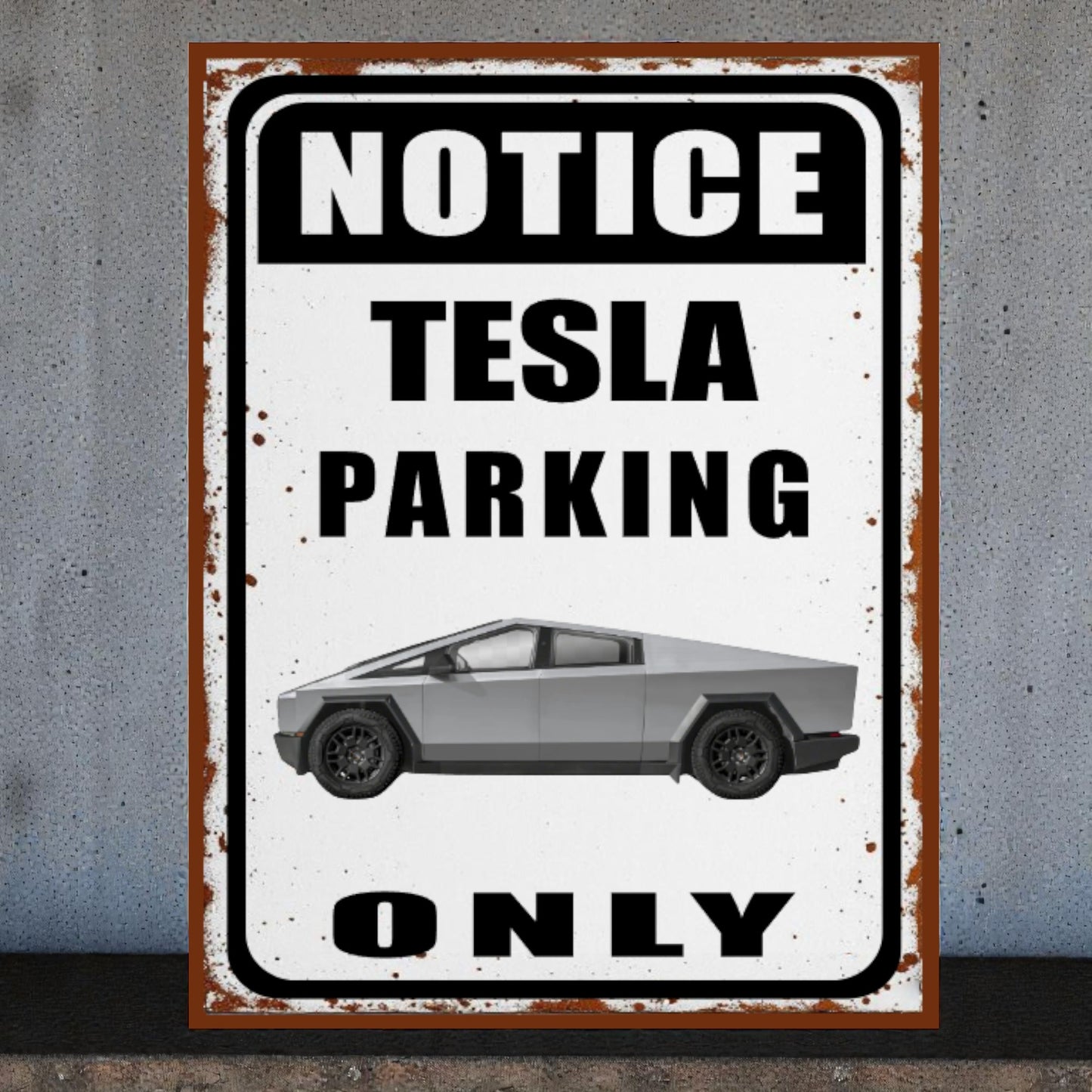 Vintage-style metal sign with Tesla logo and text 'Notice Tesla Parking Only' on a gray background