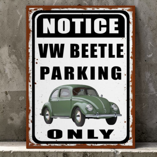 Vintage-style sign with a green Volkswagen Beetle and text 'Notice VW Beetle Parking Only' on a concrete wall.