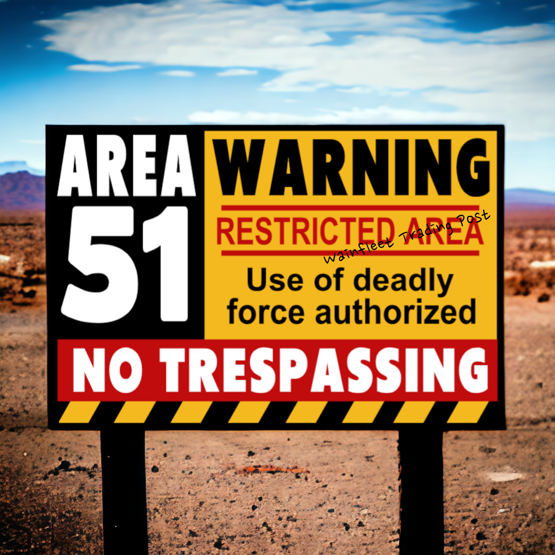 Area 51 Warning Sign
