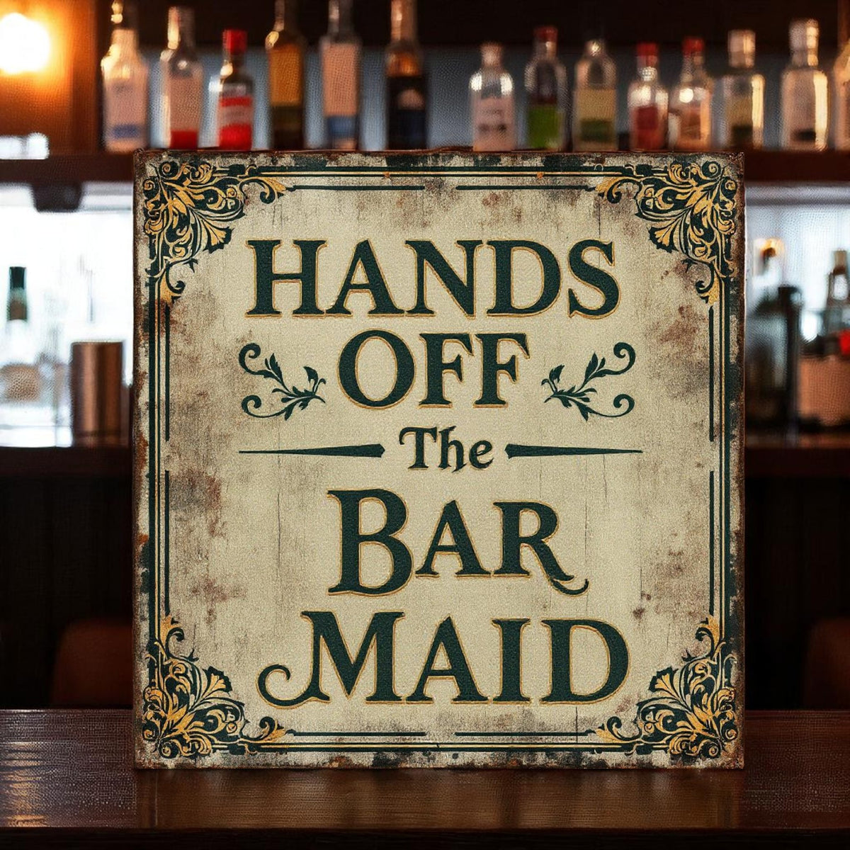 Hands Off the Barmaid – Metal Sign – Wainfleet Trading Post