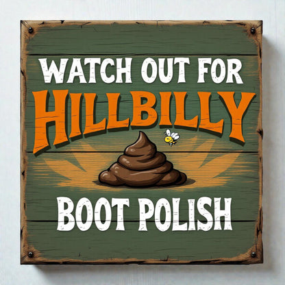 Wooden sign with humorous text and graphic of a poop emoji on a white background