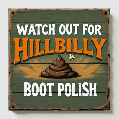 metal sign with humorous text and graphic of a poop emoji on a white background