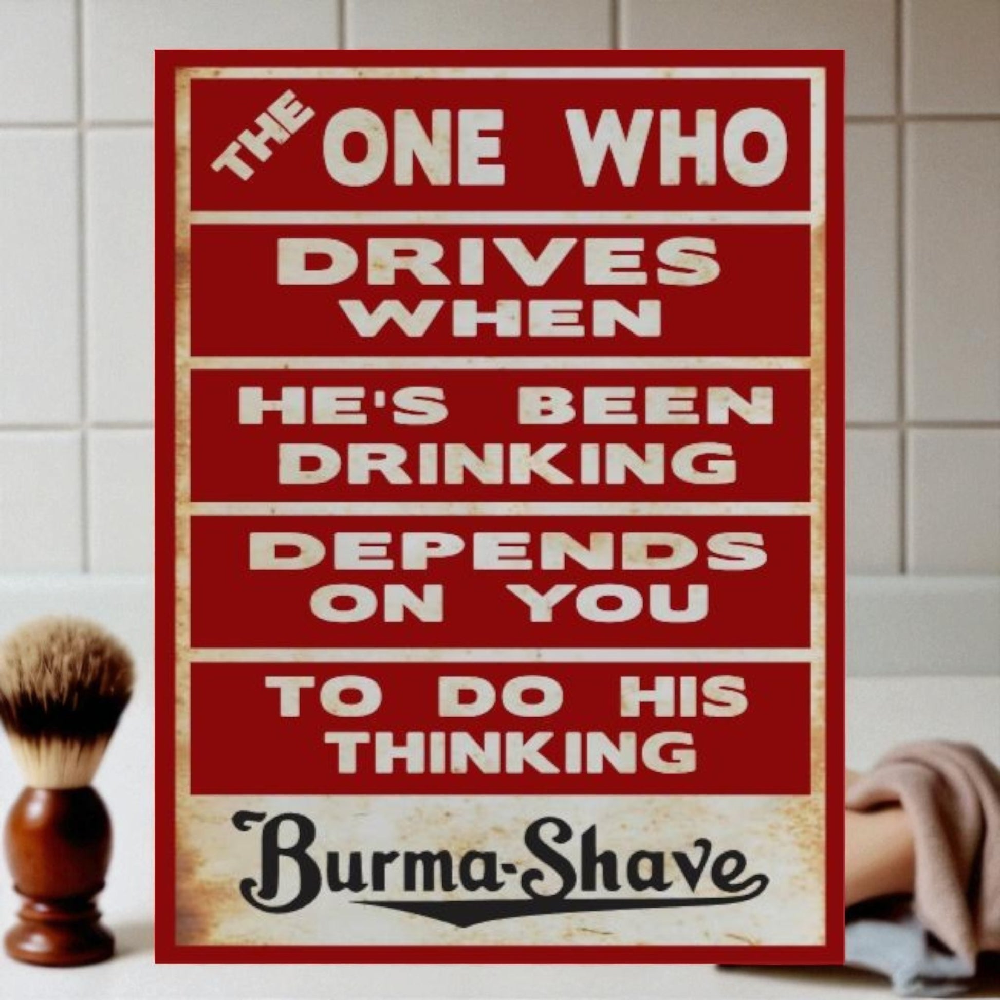 Vintage-style sign with humorous text on a tiled wall background