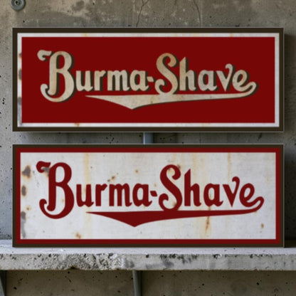 Two Burma-Shave signs on a textured wall background