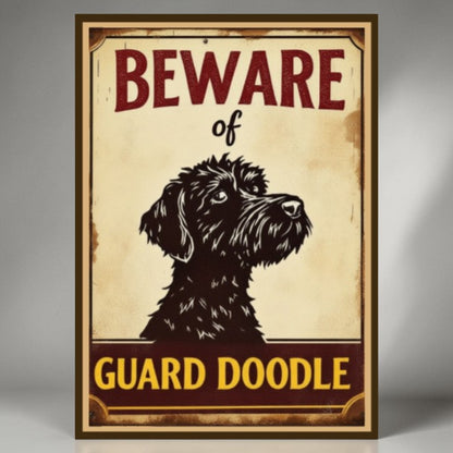 Vintage-style sign with a dog illustration and text 'Beware of Guard Doodle' on a beige background.