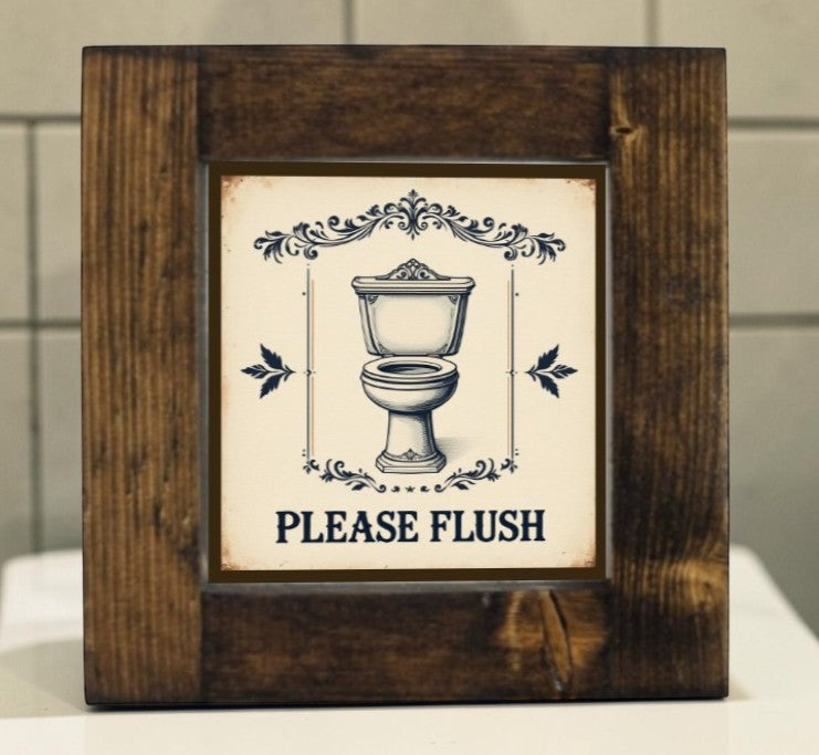Handmade framed aluminum Please Flush bathroom reminder sign.
