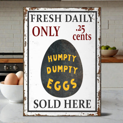Vintage-style sign advertising 'Humpty Dumpty Eggs' with an egg illustration in a kitchen setting.