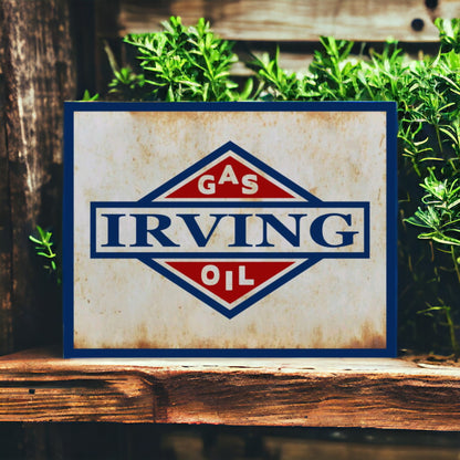 Irving Gas And Oil Sign Weathered Rusty Metal Sign