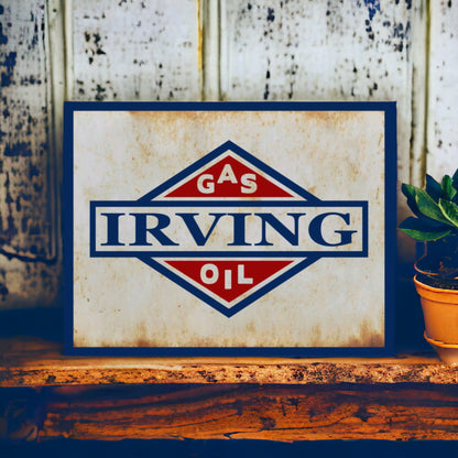 Irving Gas And Oil Sign Weathered Rusty Metal Sign