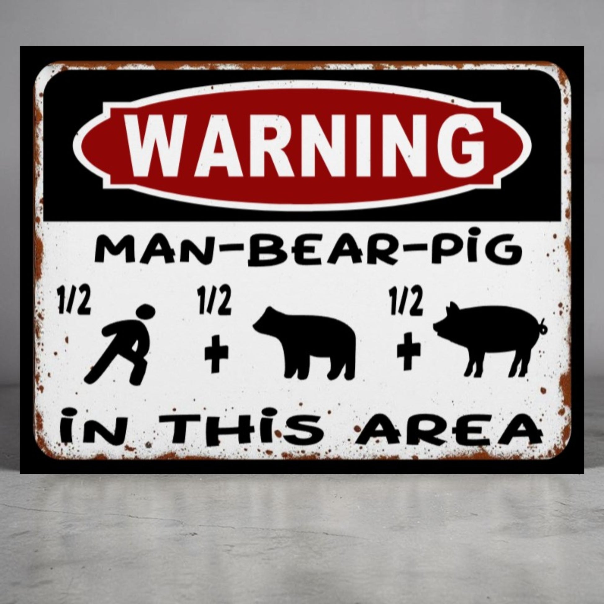 Funny warning ManBearPig metal sign
Fictional creature area notice wall sign