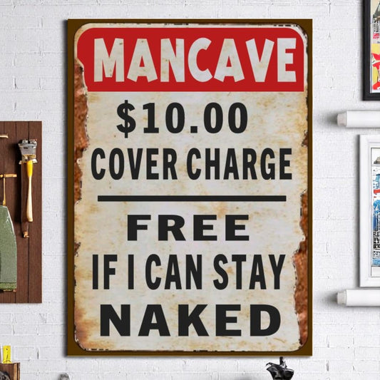 Man Cave Cover Charge Aluminum Sign