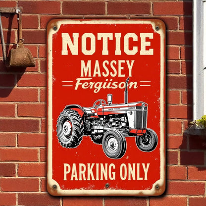 Notice: Massey Parking Only – Tractor Parking Sign