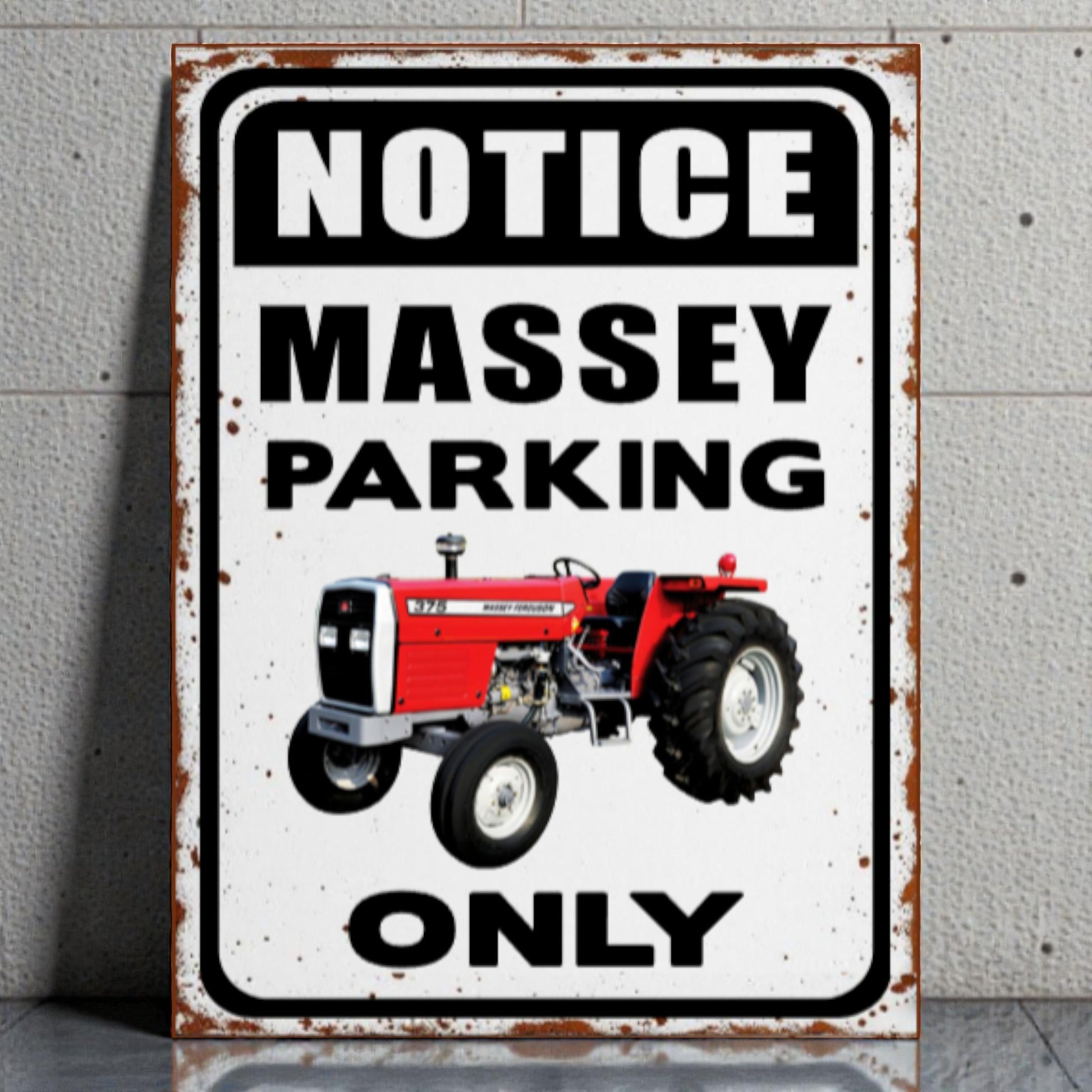 Metal sign with a red tractor and text 'Notice Massey Parking Only' on a textured wall background