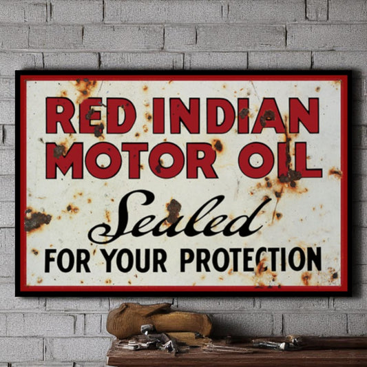 Red Indian Motor Oil Sign – “Sealed for Your Protection” – Hand-Produced Metal Sign