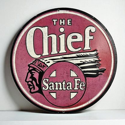 Retro Tin Santa Fe The Chief  Railroad Sign